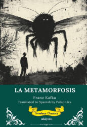 LA METAMORFOSIS | Spanish Version of The Metamorphosis (ISBN: 9789353531478)