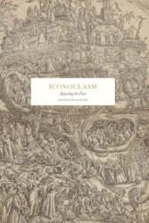 Iconoclasm (ISBN: 9789189425910)