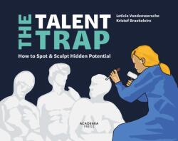 The Talent Trap (ISBN: 9789020999501)