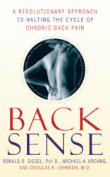 Back Sense - Ronald D. Siegel, Michael H. Urdang, Douglas R. Johnson (ISBN: 9780767905817)