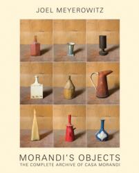 Joel Meyerowitz: Morandi's Objects (ISBN: 9788862088565)