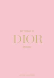 The Essence of Dior (ISBN: 9788794190572)