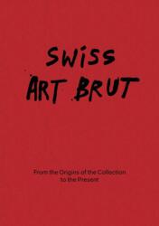 Swiss Art Brut (ISBN: 9788874396986)
