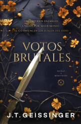 VOTOS BRUTALES | J. T. GEISSINGER (ISBN: 9788415955238)