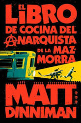 El libro de cocina del anarquista de la mazmorra (ISBN: 9788410466166)