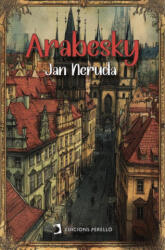 Arabesky - Jan Neruda (ISBN: 9788410227590)
