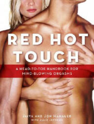 Red Hot Touch - Jaiya Hanauer (ISBN: 9780767928212)