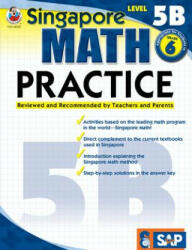 Singapore Math Practice, Level 5B - Singapore Asian Publishers, Carson Dellosa Education (ISBN: 9780768240054)