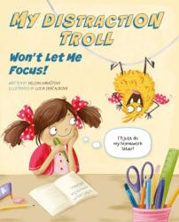 My Distraction Troll Won't Let Me Focus! (ISBN: 9788000078342)