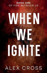 When We Ignite Alternate Cover - Alex Cross (ISBN: 9786280198156)