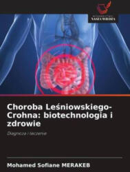 Choroba Le¿niowskiego-Crohna: biotechnologia i zdrowie | Mohamed Sofiane Merakeb (ISBN: 9786209553950)