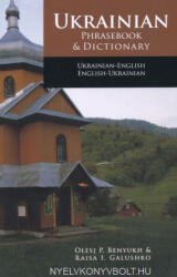 Ukrainian-English Phrasebook and Dictionary - O P Benyukh (ISBN: 9780781801881)