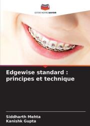 Edgewise standard : principes et technique (ISBN: 9786209476617)