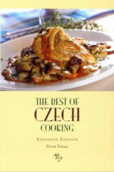 Best of Czech Cooking: Expanded Eidtion - Peter Trnka (ISBN: 9780781812108)