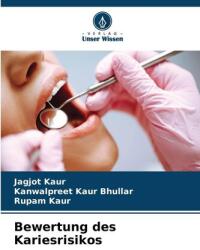 Bewertung des Kariesrisikos (ISBN: 9786209394799)