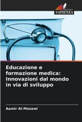 Educație și formare medicală: Inovații din țările în curs de dezvoltare (ISBN: 9786209373558)
