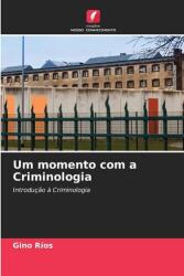 Um momento com a Criminologia (ISBN: 9786209361326)