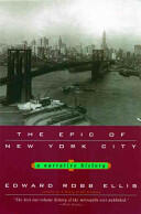 The Epic of New York City: A Narrative History (ISBN: 9780786714360)