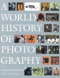 World History of Photography - Naomi Rosenblum (ISBN: 9780789209467)