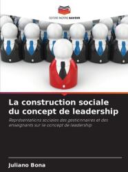 Construcția socială a conceptului de leadership (ISBN: 9786209164828)