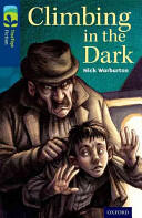 Oxford Reading Tree TreeTops Fiction: Level 14: Climbing in the Dark (2014)