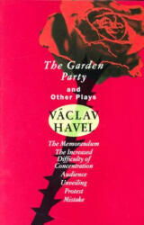 Garden Party" and Other Plays - Václav Havel (ISBN: 9780802133076)