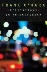 Meditations in an Emergency - Frank O´Hara (ISBN: 9780802134523)