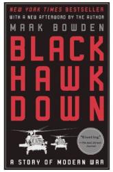 Black Hawk Down - Mark Bowden (ISBN: 9780802144737)
