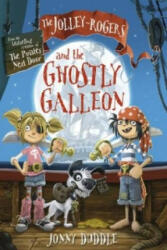 Jolley-Rogers and the Ghostly Galleon - Jonny Duddle (2014)