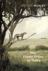 Flame Trees Of Thika - Elspeth Huxley (2014)