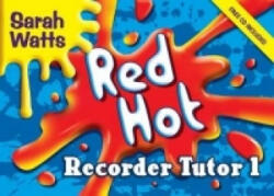 Red Hot Recorder Tutor 1 - Student Copy (2004)