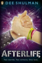 Afterlife (Book 3) - Dee Shulman (2014)