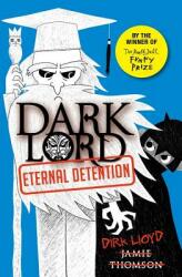 Dark Lord: Eternal Detention - Jamie Thomson (2014)