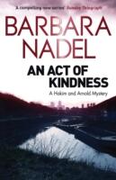 An Act of Kindness: A Hakim and Arnold Mystery (2014)