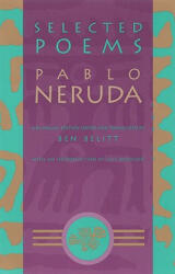 Selected Poems: Pablo Neruda - Pablo Neruda, Neruda, Ben Belitt (ISBN: 9780802151025)