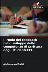 Rolul feedback-ului în dezvoltarea competențelor de scriere ale studenților EFL (ISBN: 9786208882808)