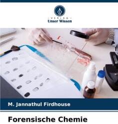 Forensische Chemie (ISBN: 9786208812485)
