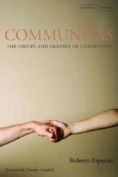 Communitas - Roberto Esposito (ISBN: 9780804746472)
