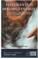 Inteligenta si Dinamica Energiei - Viktor Schauberger (ISBN: 9786068414249)
