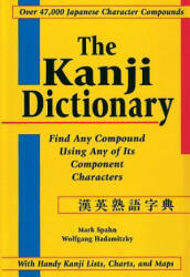 Kanji Dictionary - Mark Spahn, Wolfgang Hadamitzky (ISBN: 9780804820585)