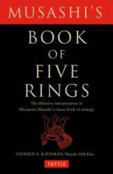 Musashi's Book of Five Rings - Stephen F. Kaufman (ISBN: 9780804835206)