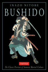Bushido - Inazo Nitobe (ISBN: 9780804836289)