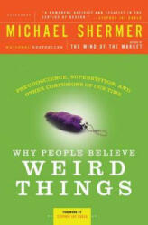 Why People Believe Weird Things - Shermer (ISBN: 9780805070897)