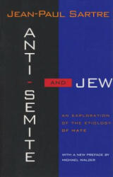 Anti-Semite and Jew: An Exploration of the Etiology of Hate (ISBN: 9780805210477)