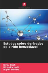 Estudos sobre derivados de pirido benzotiazol (ISBN: 9786206815730)