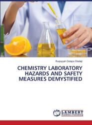 Pericolele din laboratorul de chimie și măsurile de siguranță explicate (ISBN: 9786206738381)