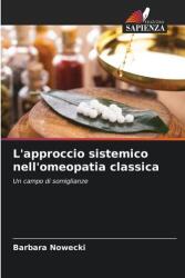 Abordarea sistemică în homeopatia clasică (ISBN: 9786202458283)