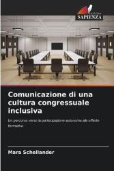 Comunicarea unei culturi congresuale incluzive (ISBN: 9786202397537)