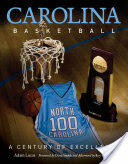 Carolina Basketball: A Century of Excellence (ISBN: 9780807834107)