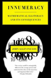 INNUMERACY MATHENATICAL ILLTERACY - John Allen Paulos (ISBN: 9780809058402)